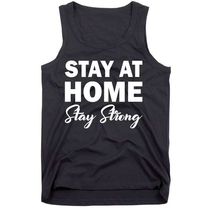 Stay At Home Stay Strong Tank Top