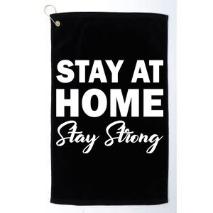 Stay At Home Stay Strong Platinum Collection Golf Towel