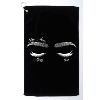 Stay Away Always Tired Golf Towel