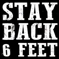 Stay Back 6 Feet Funny Social Distance Drawstring Bag