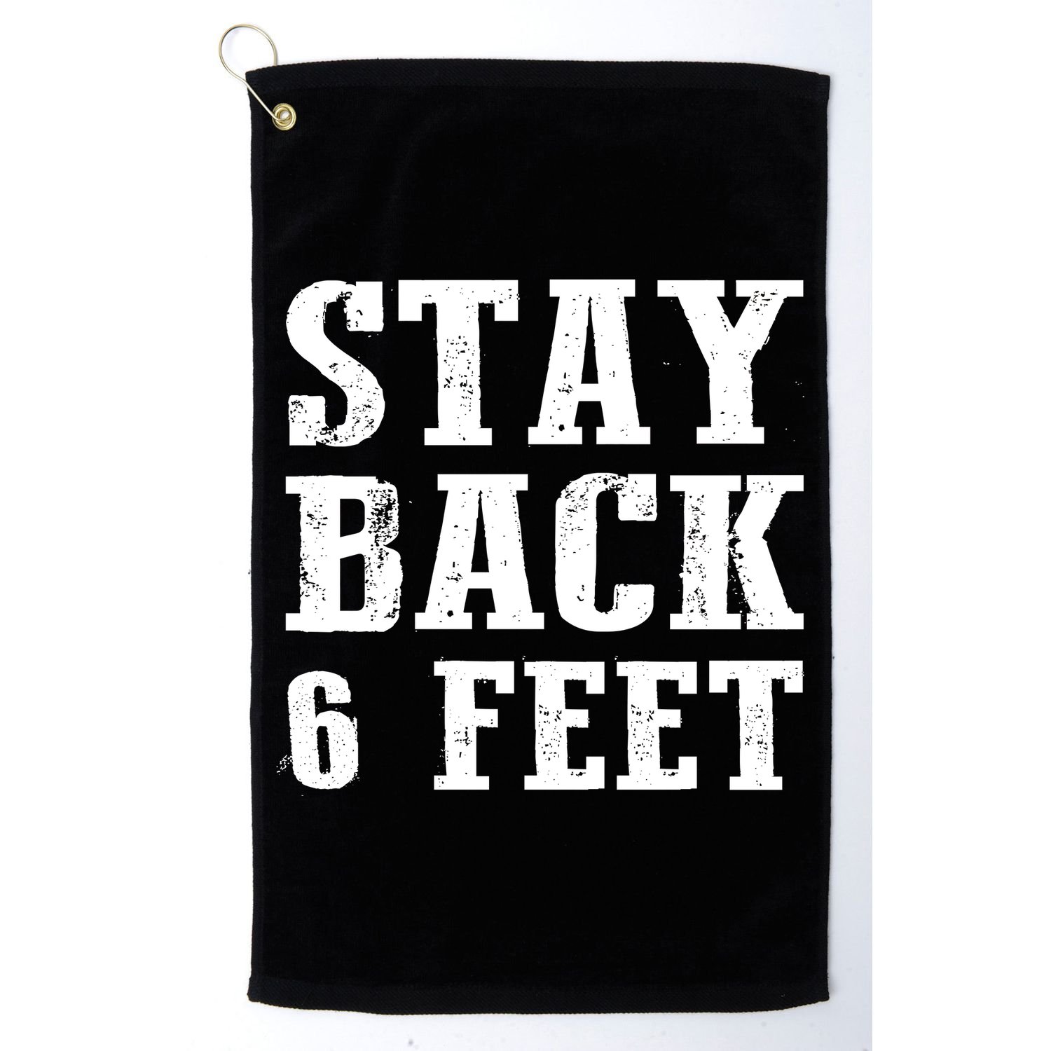 Stay Back 6 Feet Funny Social Distance Golf Towel