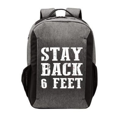 Stay Back 6 Feet Funny Social Distance Vector Backpack