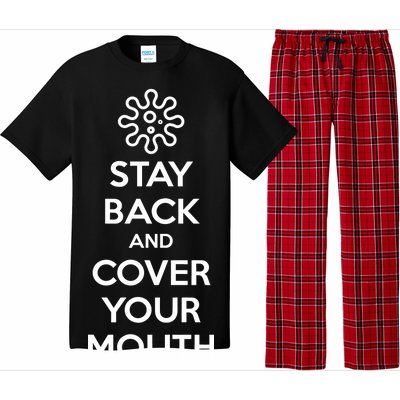 Stay Back And Cover Your Mouth Pajama Set