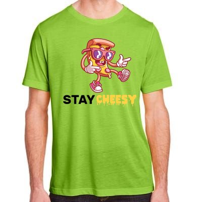 Stay Cheesy Pizza Adult ChromaSoft Performance T-Shirt