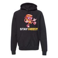 Stay Cheesy Pizza Premium Hoodie