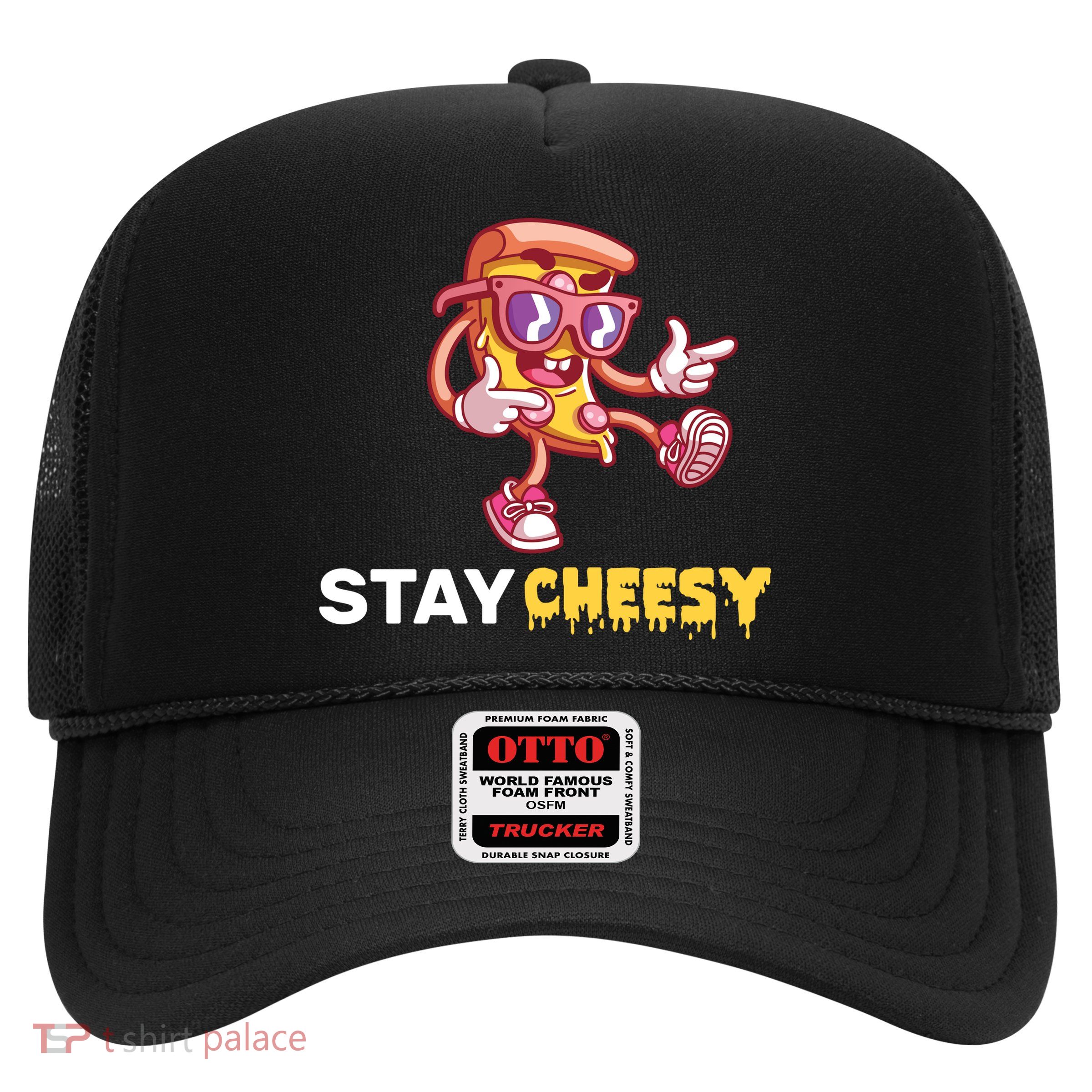 Stay Cheesy Pizza Trucker Hat