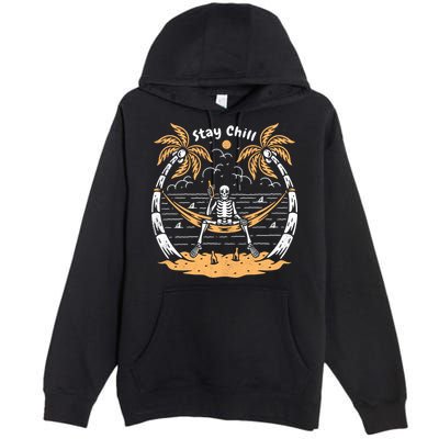 Stay Chill Skeleton Premium Pullover Hoodie