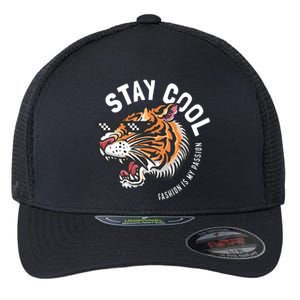 Stay Cool Fashion Is My Passion Flexfit Unipanel Trucker Cap