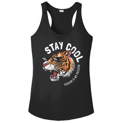 Stay Cool Fashion Is My Passion Ladies PosiCharge Competitor Racerback Tank