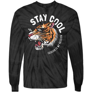 Stay Cool Fashion Is My Passion Tie-Dye Long Sleeve Shirt