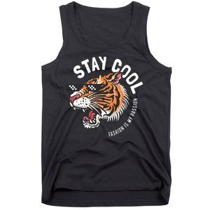 Stay Cool Fashion Is My Passion Tank Top