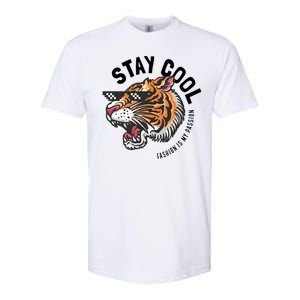 Stay Cool Fashion Is My Passion Softstyle CVC T-Shirt