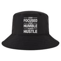 Stay Focused Humble Always Hustle Cool Comfort Performance Bucket Hat