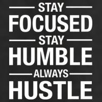 Stay Focused Humble Always Hustle Cool Comfort Performance Bucket Hat