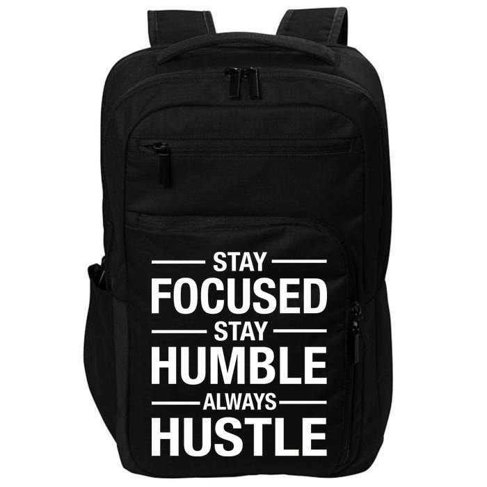 Stay Focused Humble Always Hustle Impact Tech Backpack