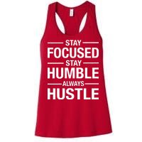 Stay Focused Humble Always Hustle Women's Racerback Tank