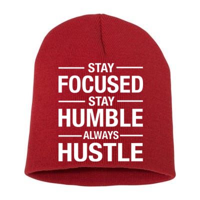 Stay Focused Humble Always Hustle Short Acrylic Beanie