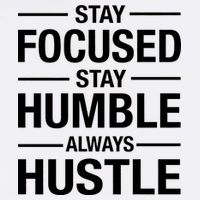 Stay Focused Humble Always Hustle Garment-Dyed Sweatshirt