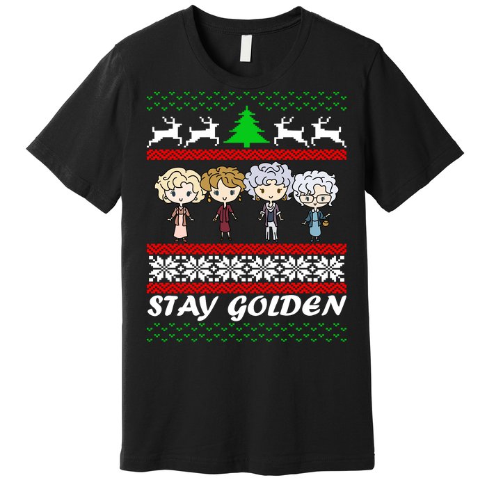 Stay Golden Ugly Christmas Premium T-Shirt