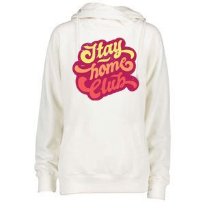 Stay Home Club Womens Funnel Neck Pullover Hood