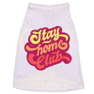 Stay Home Club Doggie Tank