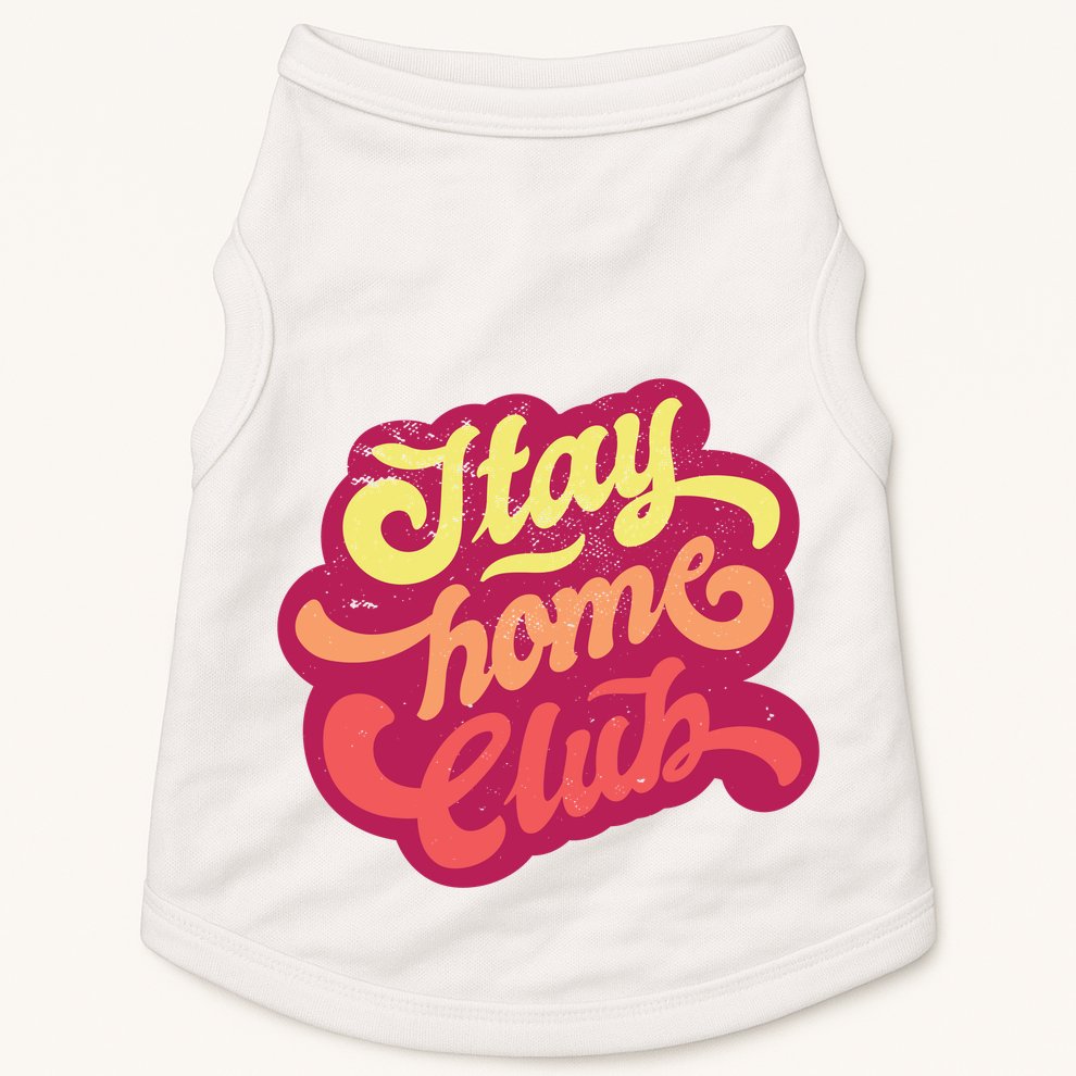 Stay Home Club Doggie Tank