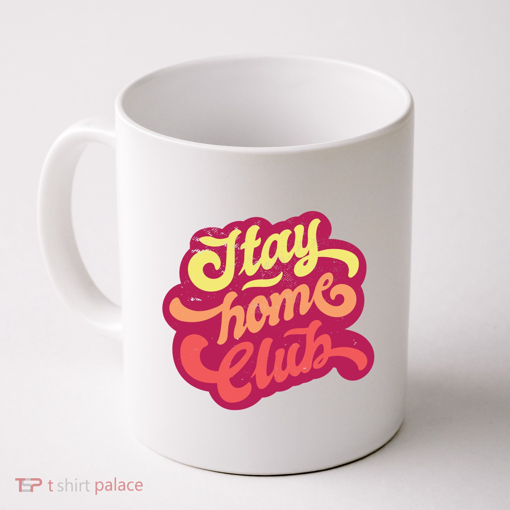 Stay Home Club Mug