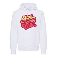 Stay Home Club Premium Hoodie