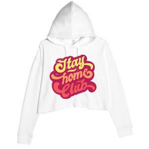 Stay Home Club Crop Fleece Hoodie