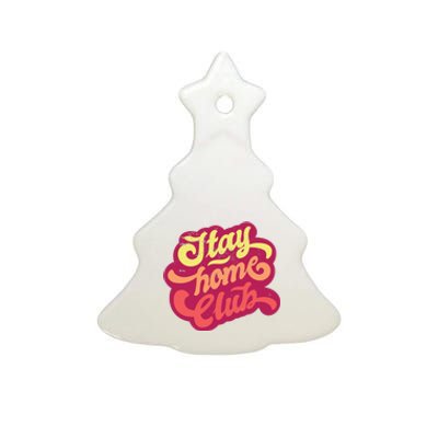 Stay Home Club Ceramic Tree Ornament