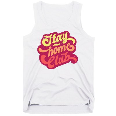 Stay Home Club Tank Top