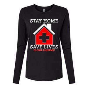 Stay Home Save Lives Global Pandemic Womens Cotton Relaxed Long Sleeve T-Shirt