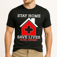 Stay Home Save Lives Global Pandemic Cooling Performance Crew T-Shirt