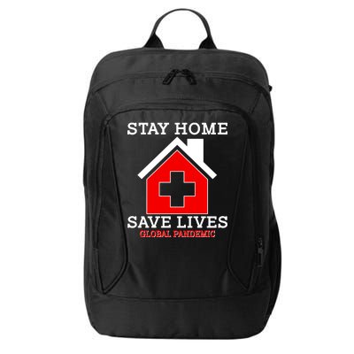 Stay Home Save Lives Global Pandemic City Backpack