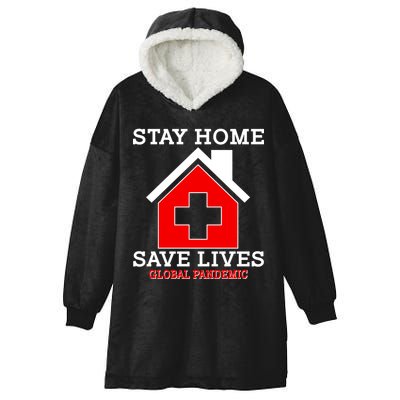 Stay Home Save Lives Global Pandemic Hooded Wearable Blanket