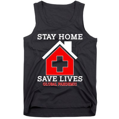 Stay Home Save Lives Global Pandemic Tank Top