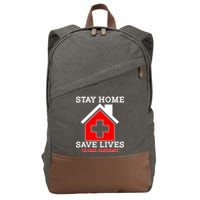 Stay Home Save Lives Global Pandemic Cotton Canvas Backpack