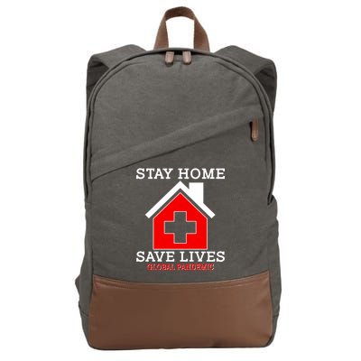 Stay Home Save Lives Global Pandemic Cotton Canvas Backpack