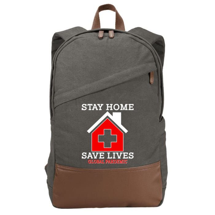 Stay Home Save Lives Global Pandemic Cotton Canvas Backpack