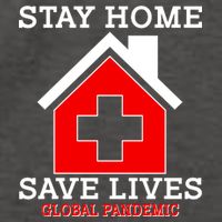 Stay Home Save Lives Global Pandemic Vector Backpack