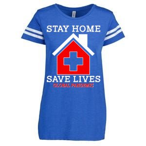 Stay Home Save Lives Global Pandemic Enza Ladies Jersey Football T-Shirt