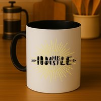 Stay Humble And Hustle  Mug