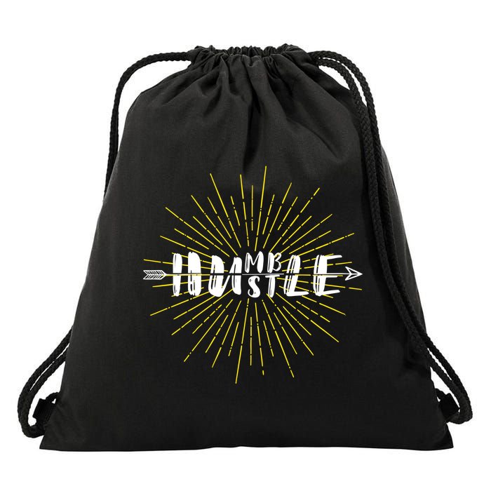 Stay Humble And Hustle  Drawstring Bag
