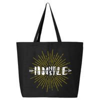 Stay Humble And Hustle  25L Jumbo Tote
