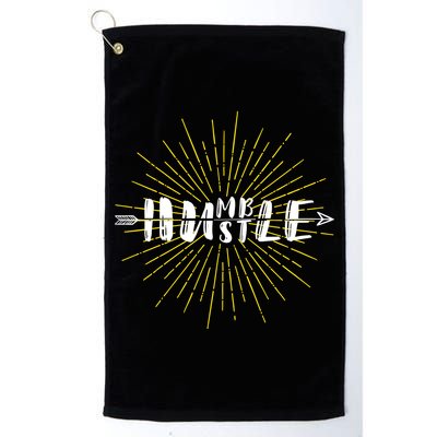 Stay Humble And Hustle  Golf Towel