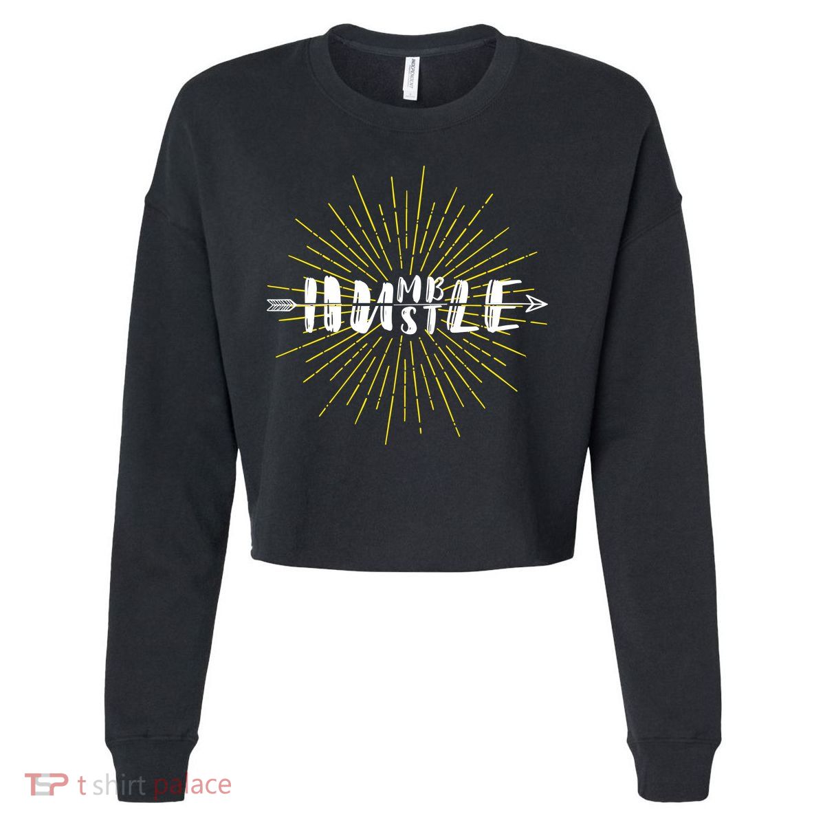 Stay Humble And Hustle  Cropped Pullover Crew