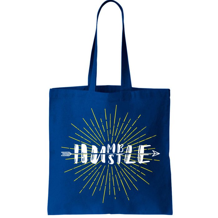 Stay Humble And Hustle  Bag