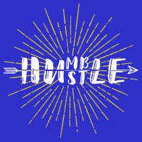 Stay Humble And Hustle  Baby Bodysuit