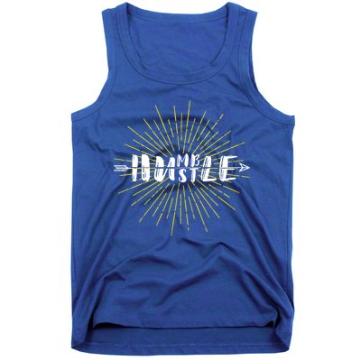 Stay Humble And Hustle  Tank Top