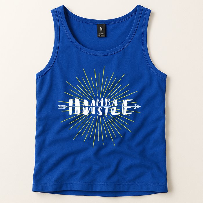 Stay Humble And Hustle  Tank Top